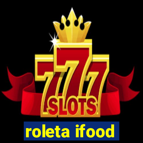roleta ifood